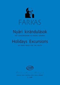Holidays Excursions Six piano pieces for the Youth