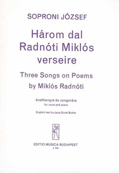 Three Songs to Poems by M. Radnoti