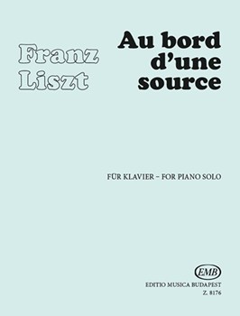 Au bord d'une source Annees de Pelerinage. First year - Swiss