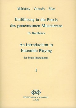 An Introduction to Ensemble Playing for brass instruments Vol.1