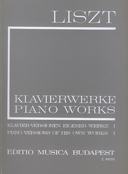 Piano Versions of His Own Works I Liszt, Works for Piano Solo, Vol. 15