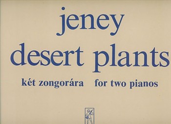 Desert Plants for two pianos or two prepared pianos