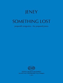 something lost for prepared piano