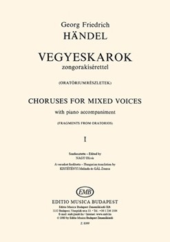 Choruses for Mixed Voices Vol.I with piano accompaniment (Fragments from oratorios)