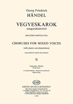 Choruses for Mixed Voices Vol.II with piano accompaniment (Fragments from oratorios)