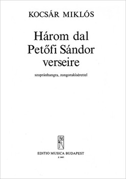 Three Songs to poems by S. Petofi