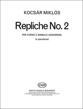 Repliche No. 2 for horn and cimbalom (or piano)