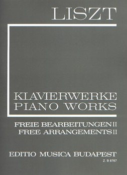 Free Arrangements II Liszt, Free Arrangements and Transcriptions for Piano Solo, Vol. 2