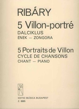 Five Villon-Portraits Cycle of Songs
