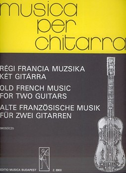 OLD FRENCH MUSIC for two guitars