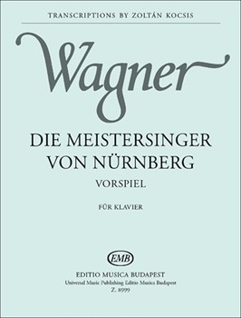 Die Meistersinger von Nurnberg Vorspiel