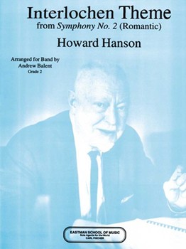 Interlochen Theme from Symphony #2 (Romantic) by Hanson Howard - Balent Andrew - for Concert Band