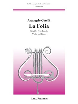 La Folia by Corelli Arcangelo - Kreisler Fritz - for Violin and Piano