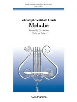 Melodie by Gluck Christoph Willibald - Kreisler Fritz - for Violin and Piano