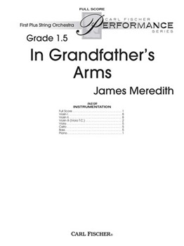 In Grandfather’s Arms by Meredith James for Full Score