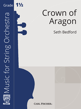 Carl Fischer Bedford S              Crown of Aragon - String Orchestra