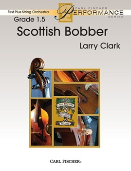 Scottish Bobber by Clark Larry for String Orchestra