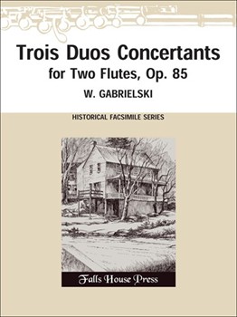 Trois Duos Concertants Op. 85 (Facsimile) 2 F by Gabrielski Johann Wilhelm for