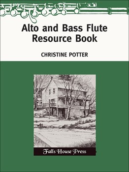 Alto & Bass Flute Resource Book by Potter Christine Christine Potter for