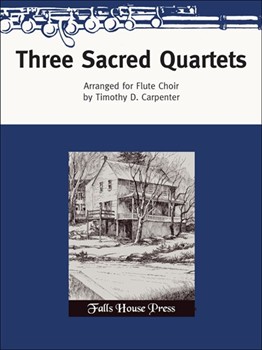 Three Sacred Quartets by Carpenter Timothy - Carpenter Timothy - for