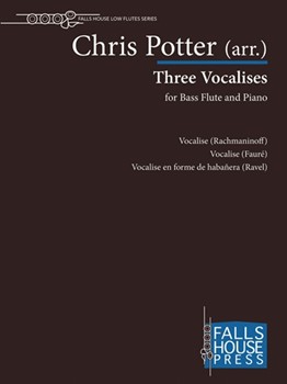 Three Vocalises for Bass Flute and Piano by Rachmaninoff Sergei - Potter Christine - for
