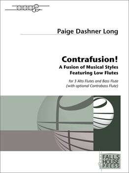 Contrafusion! (A Fusion of Musical Styles Featuring Low Flutes) by Long Paige Dashner for