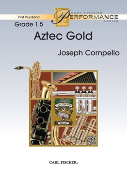 Aztec Gold by Compello Joseph for Concert Band