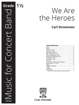 We are the Heroes by Carl Strommen for