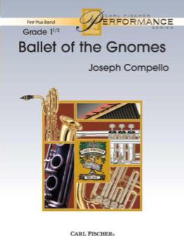 Carl Fischer Compello   Ballet of the Gnomes - Concert Band