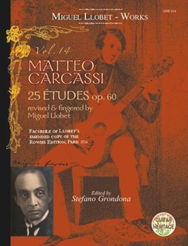 Matteo Carcassi: 25 Etudes Op.60 Facsimile of Llobet's emendet copy of the Rowies Edition, Paris 1914