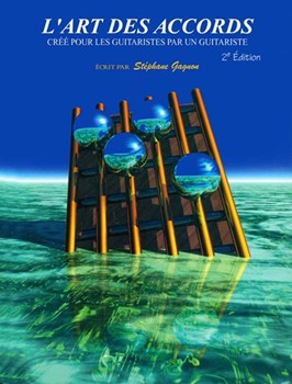 L'art Des Accords by Stephane Gagnon for