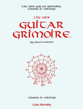 Guitar Grimoire Mini by Kadmon Adam - Chords and Voicings - Adam Kadmon for Guitar