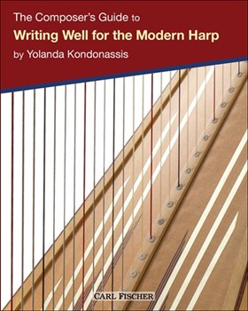 The Composer's Guide to Writing Well for the Modern Harp by Kondonassis Yolanda Yolanda Kondonassis for TextBook
