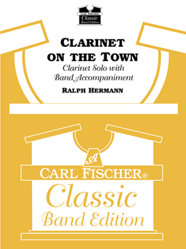 Clarinet On The Town - Band Arrangement