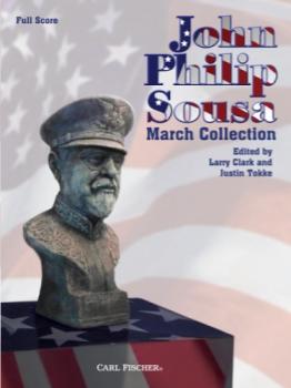 Carl Fischer Sousa J Clark/Tokke  John Phillip Sousa March Collection - Score