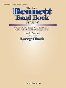 New Bennett Band Book Volume 1 by Bennett Harold - Clark Larry - for Percussion 2