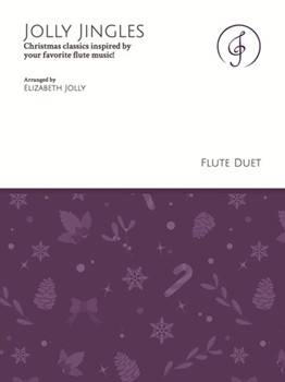 Jolly Jingles Christmas classics inspired by your favorite flute music!