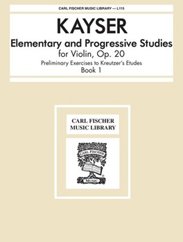 Elementary & Progressive Studies Opus 20 by Kayser and Lesinsky for Violin Method (Book 1)