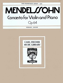Concerto In E Minor Opus 64 by Mendelssohn Felix - Dessauer and Joachim - for Violin and Piano