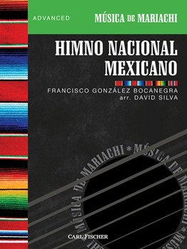 Himno Nacional Mexicano Mexican National Anthem