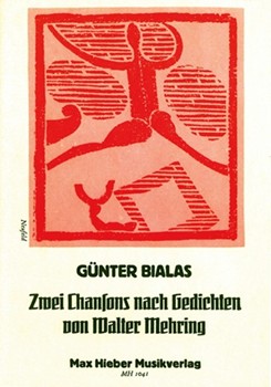 Zwei Chansons nach Gedichten von Walter Mehring by Bialas Gunter for