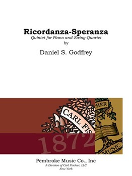 Ricordanza-Speranza Quintet for Piano and String Quartet by Godfrey Daniel Strong for