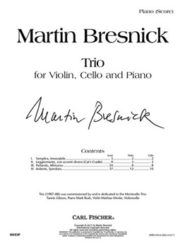 Trio for Violin Cello and Piano by Bresnick Martin for