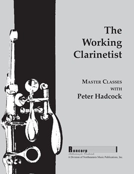 Working Clarinetist by Hadcock Peter for Clarinet Method