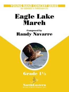 Eagle Lake March by Navarre Randy for