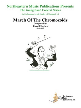 March of the Chromozoids by Hughes Russell for
