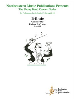 Tribute by Crosby Richard for Concert Band