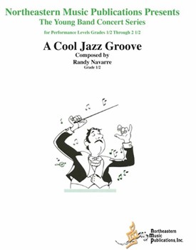 A Cool Jazz Groove by Navarre Randy for Concert Band