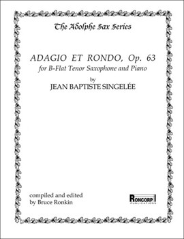Adagio Et Rondo Opus 63 by Singelee Jean-Baptiste - Ronkin Bruce - for Tenor Saxophone and Piano