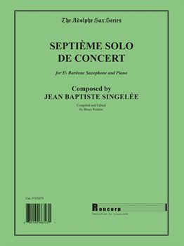 Septieme Solo De Concert by Singelee Jean-Baptiste - Ronkin Bruce - for Baritone Saxophone and Piano